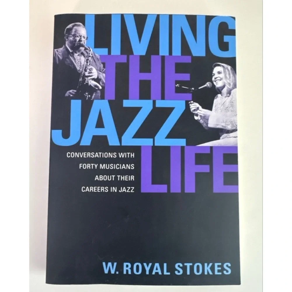 Living‎ the Jazz Life W. Royal Stokes Oxford University Press Paperback